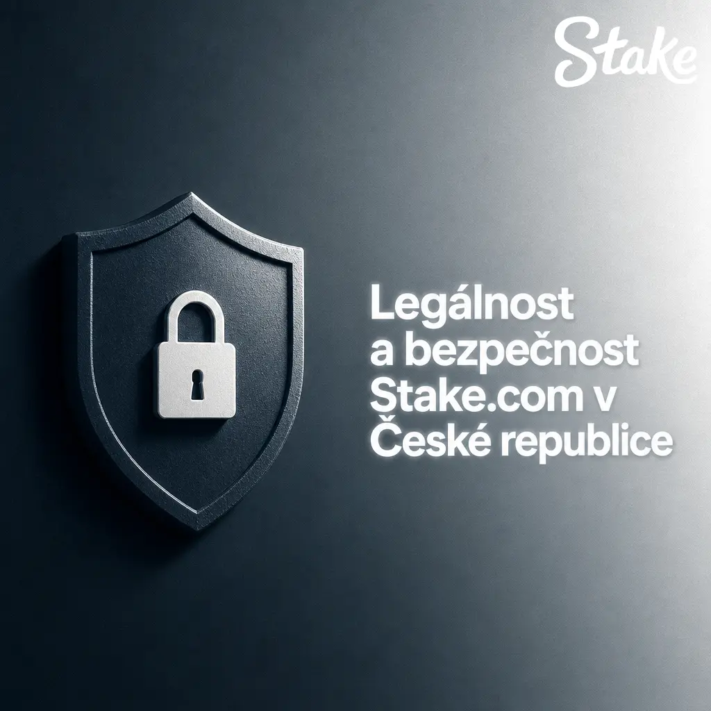 Legálnost a bezpečnost Stake.com v ČR: licence Curaçao, ochrana údajů a nástroje odpovědného hraní